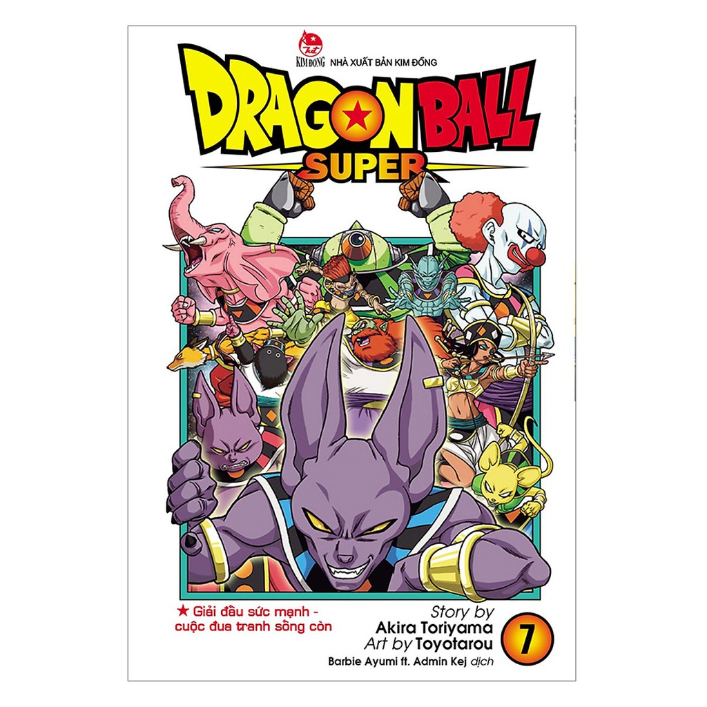 [ Sách ] Dragon Ball Super ( Tập 7 ) - Giải Đáu Sức Mạnh - Cuộc Đua Tranh Sống Còn