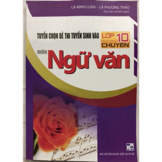 Sách - Tuyển chọn đề thi tuyển sinh vào lớp 10 chuyên môn Ngữ văn