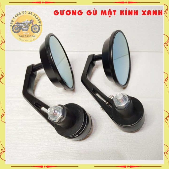 Gương gù tròn CLASSIC gương gù tay lái mặt kính xanh chống lóa, chất liệu nhôm cnc cao cấp