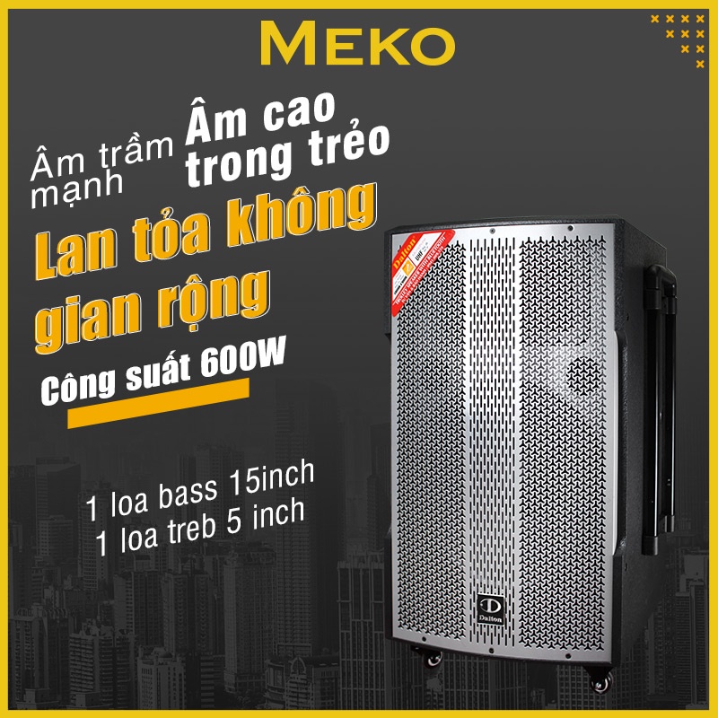 Loa kéo karaoke Dalton TS-15G500X Công suất: 600W Bass loa: 15 inches ( 4 tấc ), kết nối không dây, tặng kèm 2 micro