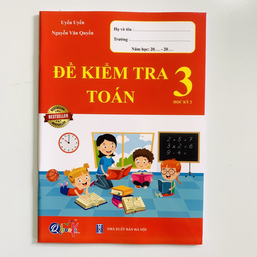 Combo Đề Kiểm Tra Toán và Tiếng Việt Lớp 3 - Học Kì 2