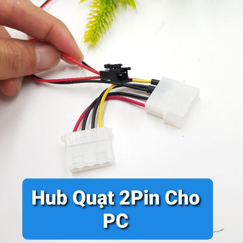 Hub 2 Chân Cho Quạt Máy Tính, quạt 2 dây, quạt 3000 Vòng