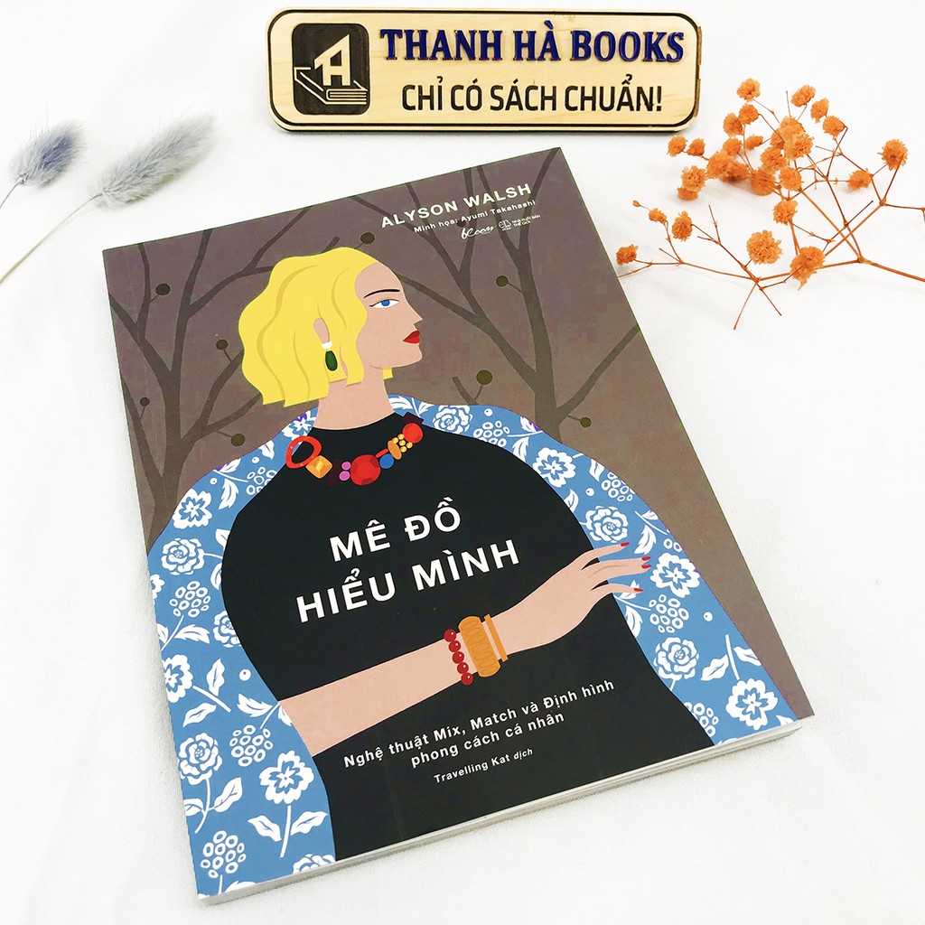 Sách - Mê Đồ - Hiểu Mình - Nghệ Thuật Mix, Match Và Định Hình Phong Cách Cá Nhân