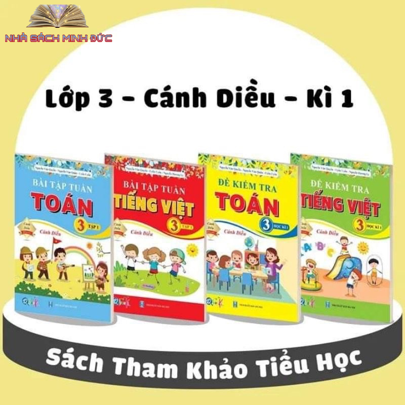 Sách - Bài Tập Tuần và Đề Kiểm Tra lớp 3 - Toán và Tiếng Việt học kì 1 - Cánh diều (4 cuốn)