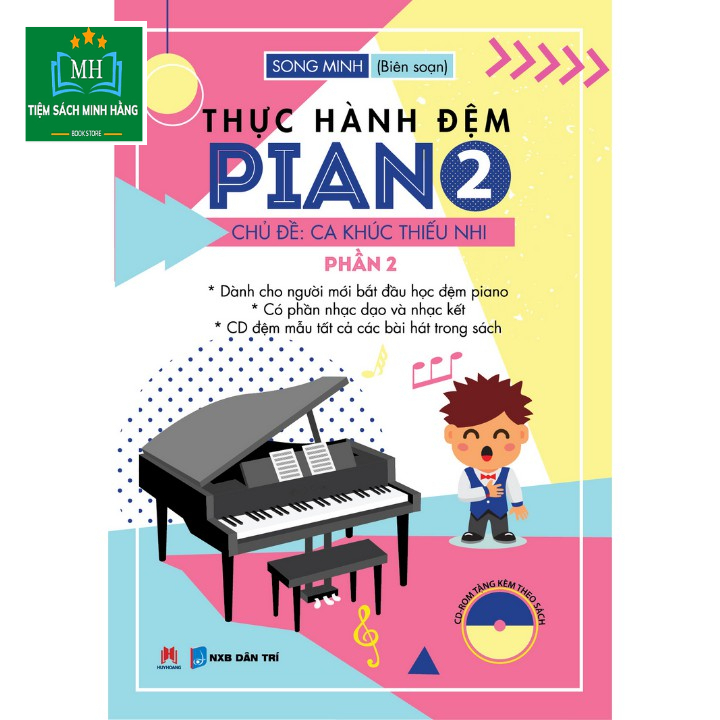 Sách - Thực Hành Đệm Piano - Chủ đề Ca Khúc Thiếu Nhi - Phần 2