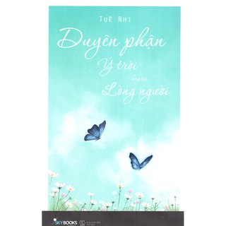 Sách - Duyên Phận Ý Trời Hay Tại Lòng Người