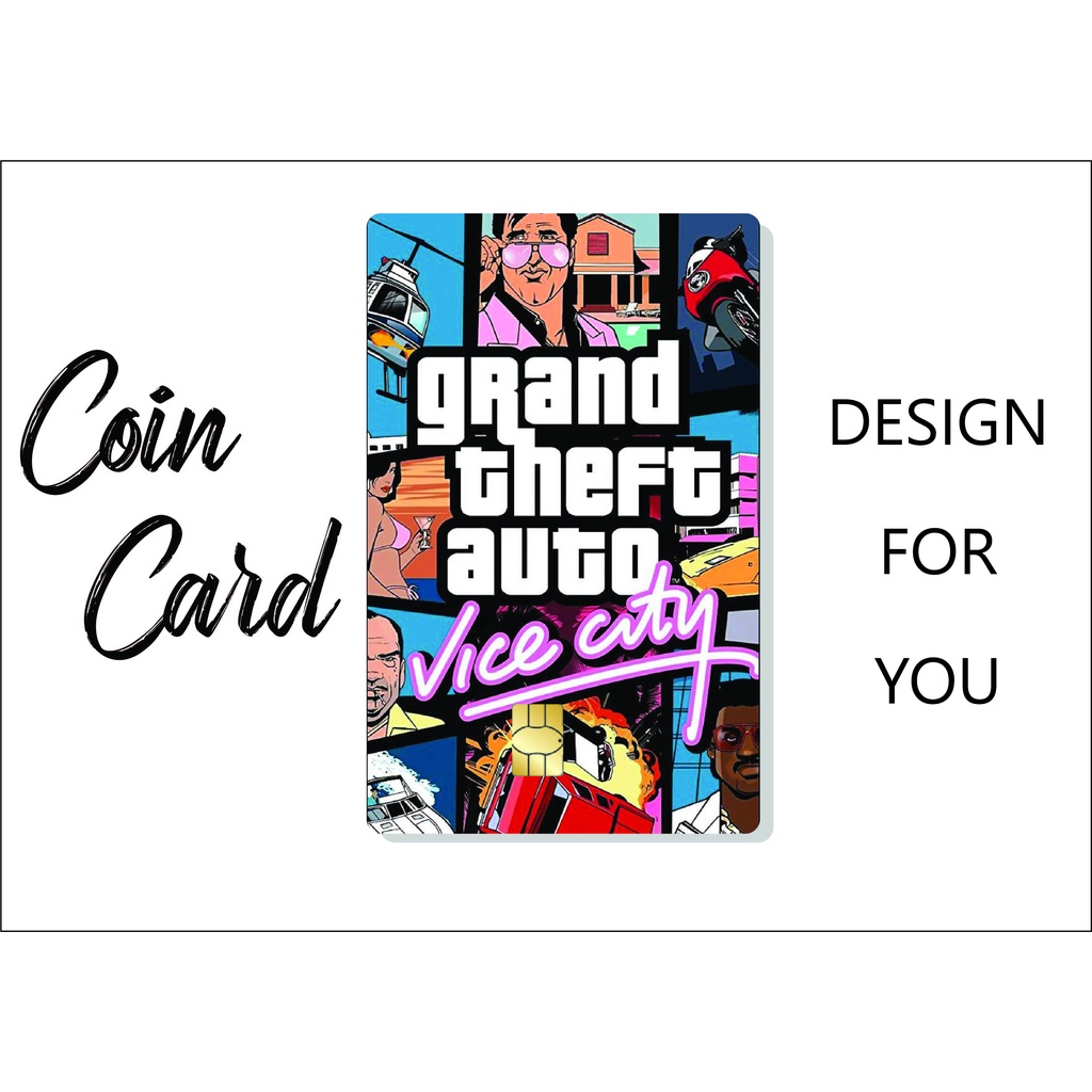 GRAND THEFT AUTO – GTA CARD  (Sticker dán Thẻ ATM, Debit ,Thẻ Từ, Thẻ Chung Cư) | COINCARD