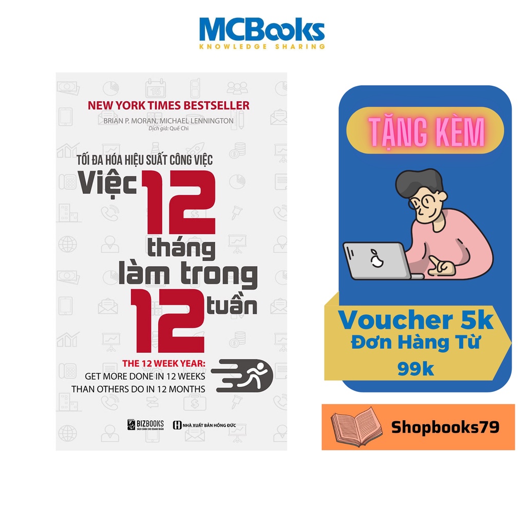 Sách - Tối đa hóa hiệu suất công việc - Việc 12 tháng làm trong 12 tuần