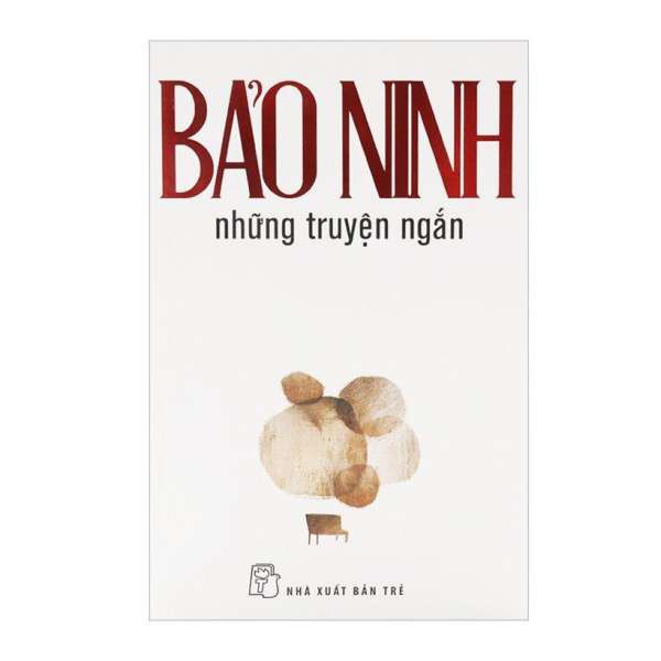 Sách - Bảo Ninh những truyện ngắn (bìa mềm)