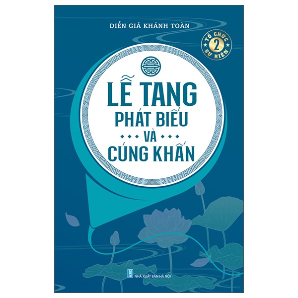 Sách - Lễ Tang - Phát Biểu Và Cúng Khấn
