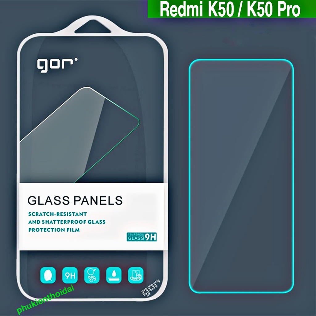 Cường lực Redmi K50 / K50 Pro / K50 Gaming / K50 Ultra / K60 / K60 Pro hiệu Gor trong suốt chơi game mượt