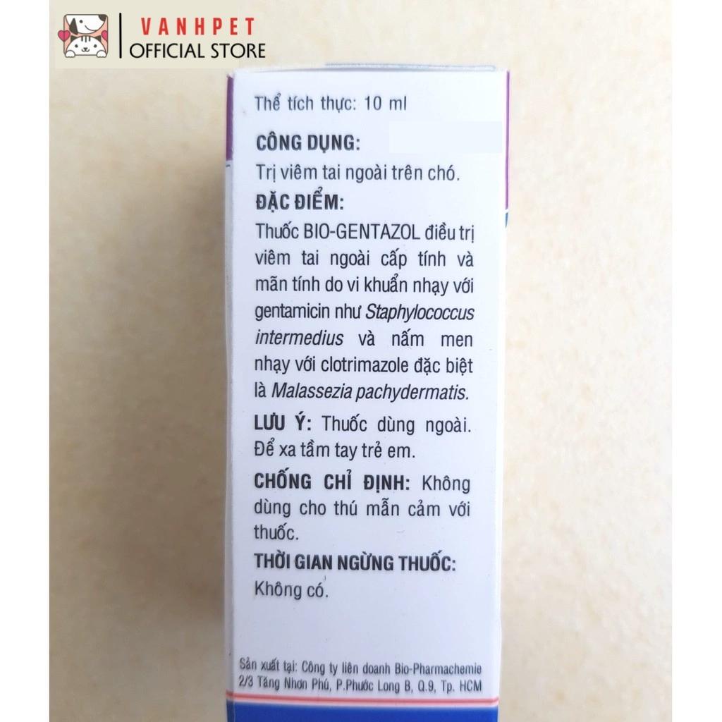 Chai nước nhỏ tai Bio Gentazol 10ml chữa viêm tai cho thú cưng chó mèo - vanhpet