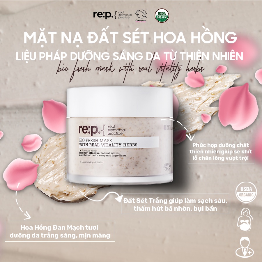 Mặt Nạ Đất Sét Hoa Hồng Se Khít Lỗ Chân Lông, Dưỡng Sáng Da RE:P Bio Fresh Mask 130g