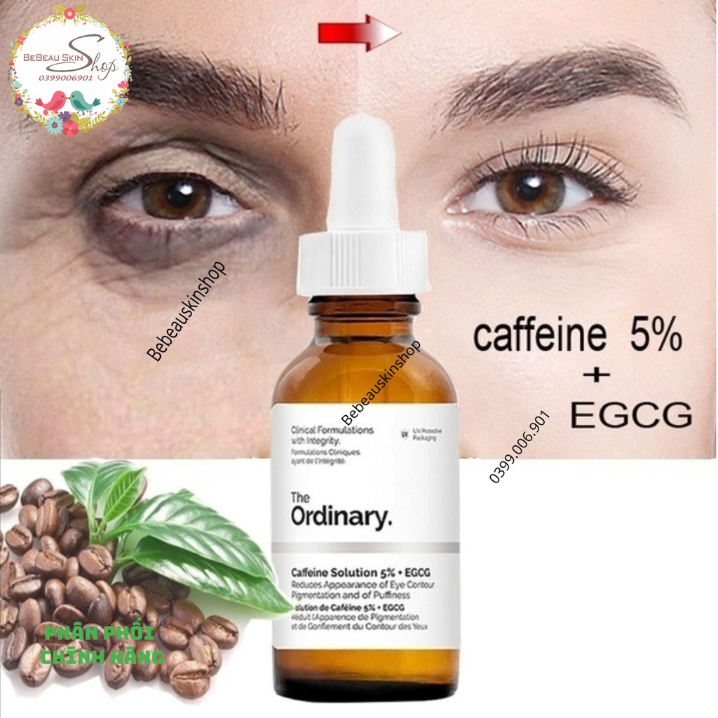 The Ordinary Caffein Solution 5% + EGCG -  Tinh chất dưỡng mắt giảm thâm, bọng mắt [ Chính Hãng ]