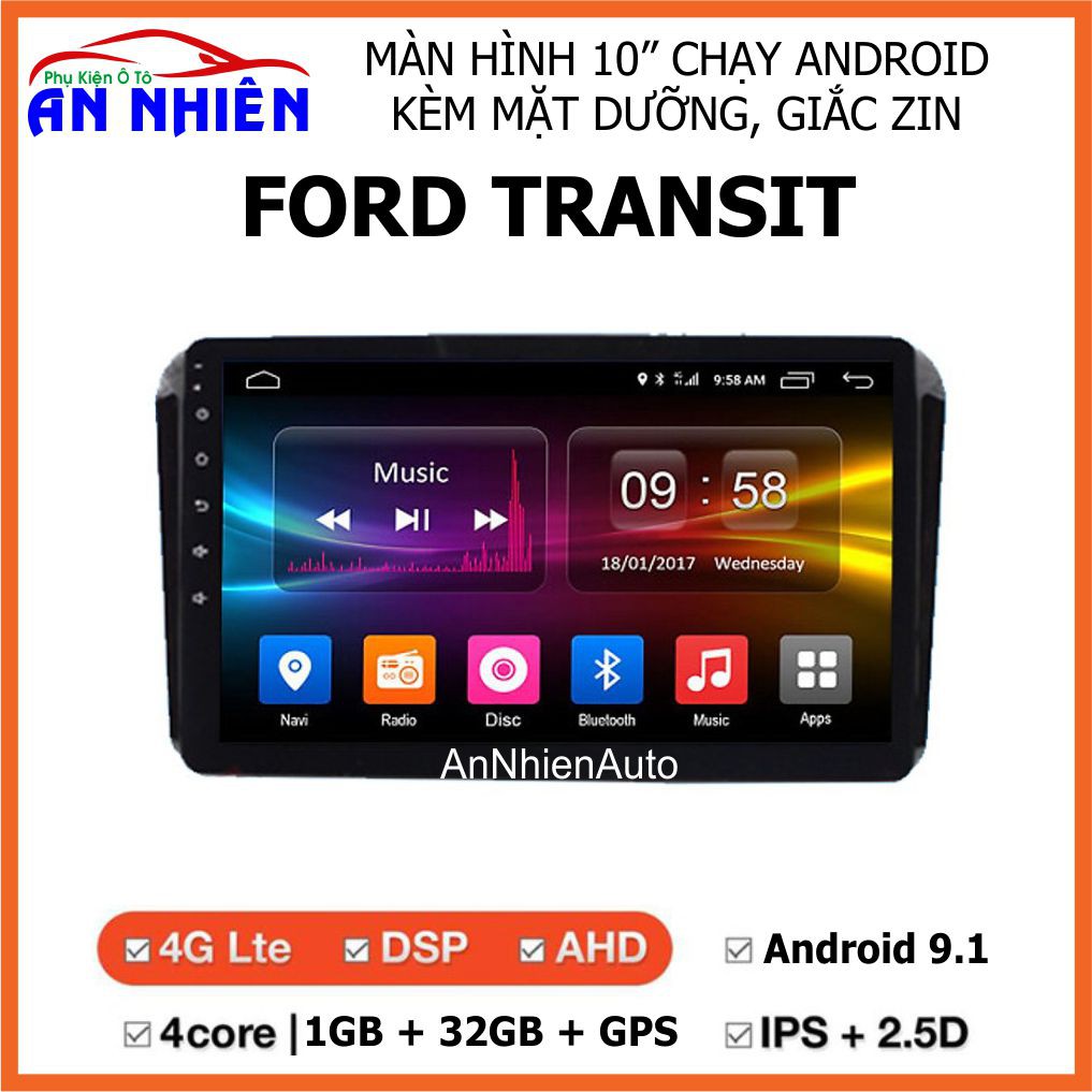 Màn Hình 10 inch Cho Xe TRANSIT - Màn Hình DVD Android Tặng Kèm Mặt Dưỡng Giắc Zin Cho Ford Transit