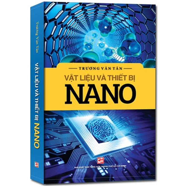 Sách Vật Liệu Và Thiết Bị Nano (Tái Bản Có Bổ Sung 2018)