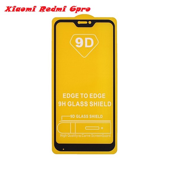 Kính cường lực 9D Dành Xiaomi Redmi 6 Pro Full màn hình Full keo tặng keo chống hở mép