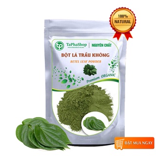 Bột lá trầu không nguyên chất - tấn phát