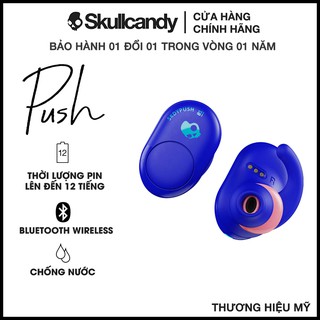 Tai nghe bluetooth Skullcandy Push