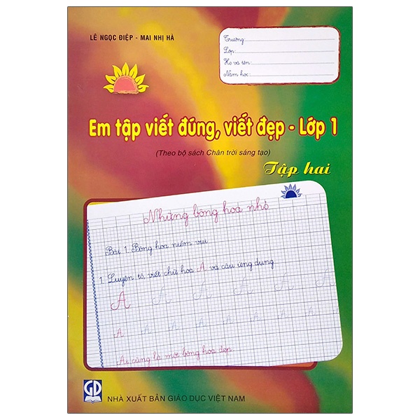 Sách Em Tập Viết Đúng Viết Đẹp Lớp 1 - Tập 2 (Theo Bộ Chân Trời Sáng Tạo) (2021)