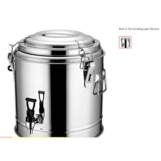 Bình ủ trà vòi nóng lạnh 20l inox