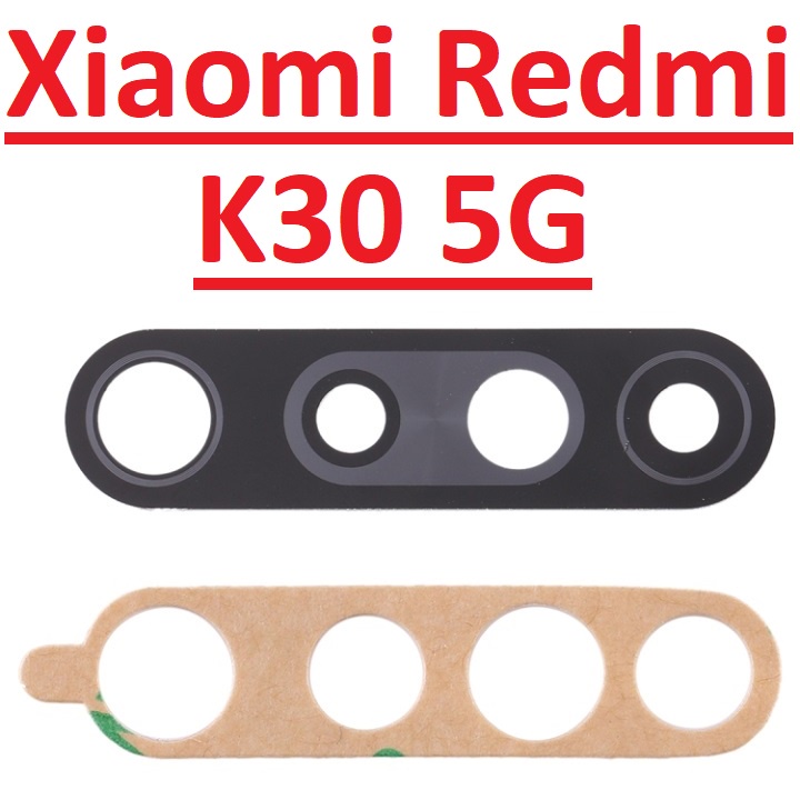 ✅ Kính Camera Sau Xiaomi Redmi K30 5G Linh Kiện Thay Thế Giá Rẻ