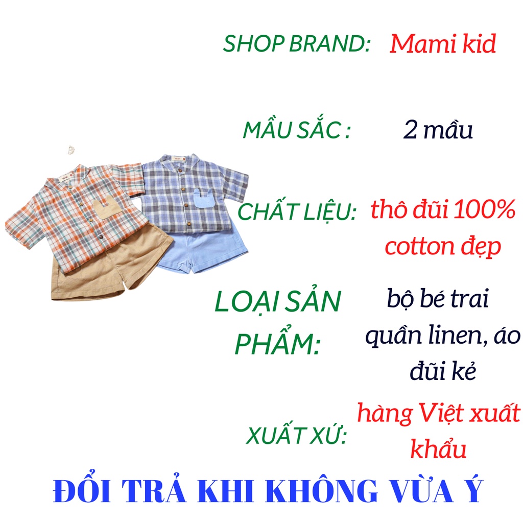 bộ quần áo bé trai SÀNH ĐIỀU 12-25KG, chất đũi linen mát, mamikid