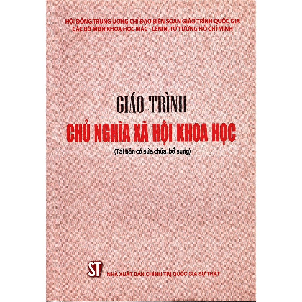 Sách - Giáo Trình Chủ Nghĩa Xã Hội Khoa Học (Tái Bản Có Sửa Chữa, Bổ Sung)