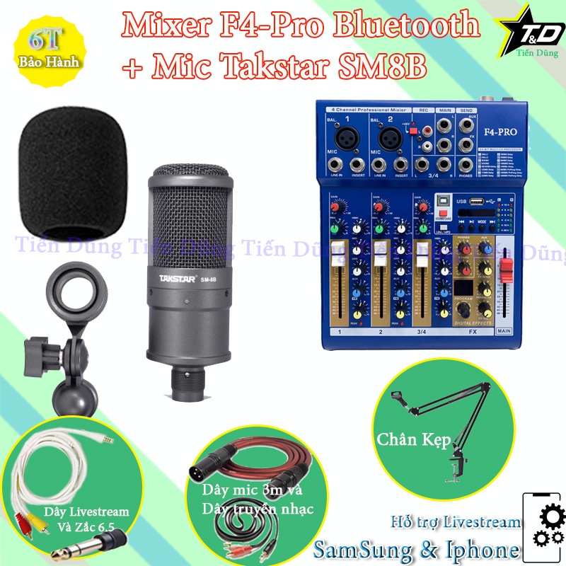 Bộ Mic Hát Livestream Mixer F4 PRO và Mic TAKSTAR SM8B Chân Đế Dây Livestream Chế Dây Truyền Nhạc Dây mic 3m zắc 6.5.