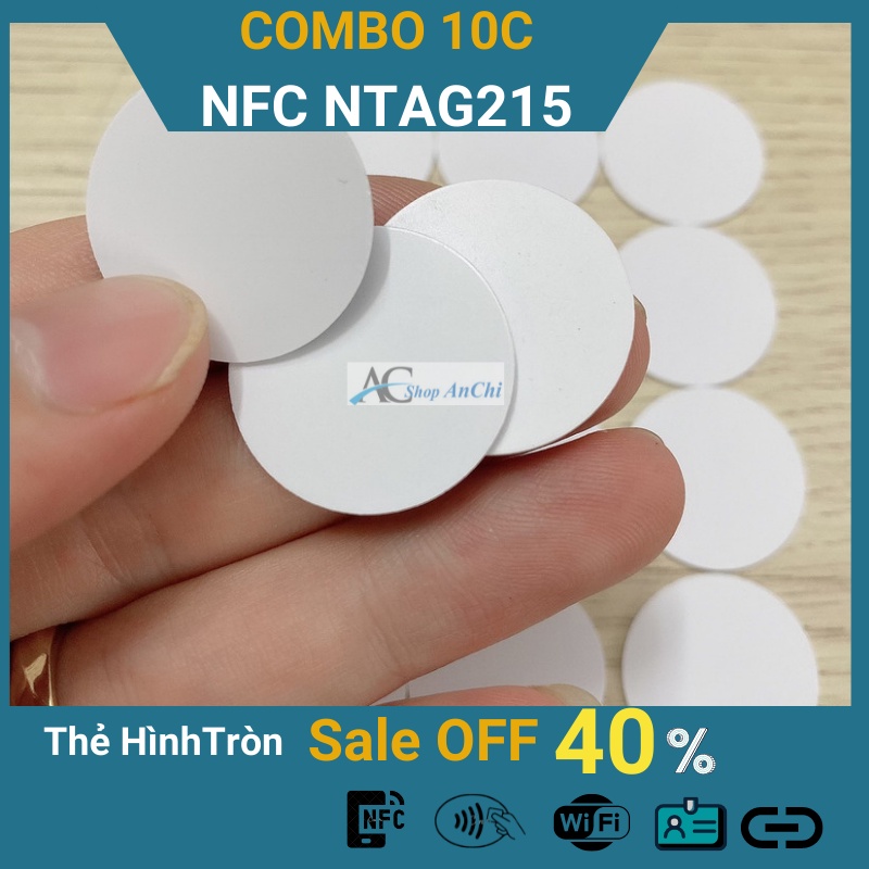 COMBO 10 Thẻ Ntag215 NFC Hình Tròn làm thẻ thông tin cá nhân điện tử thông minh