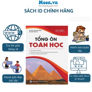 Tổng ôn Toán học - Sách ID ôn luyện thi THPT Quốc gia 2023 môn Toán