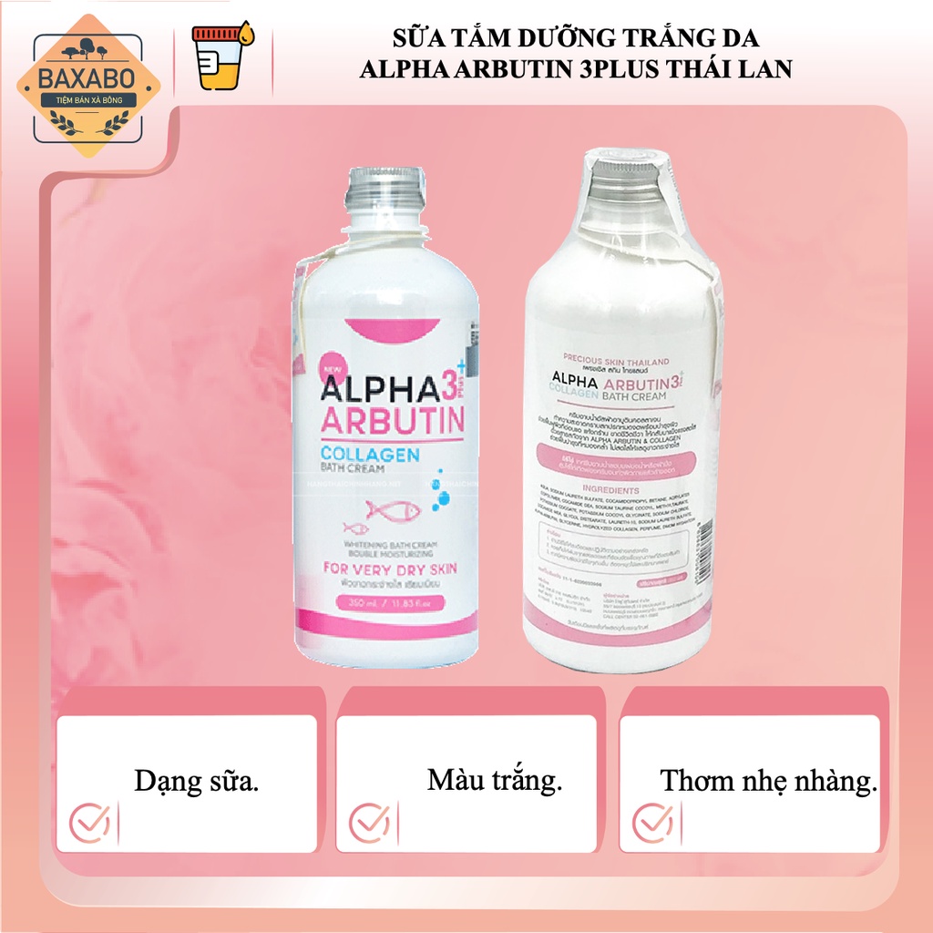 SỮA TẮM DƯỠNG TRẮNG DA ALPHA ARBUTIN 3PLUS NỘI ĐỊA THÁI LAN - HÀNG HÍNH HÃNG - 350ML