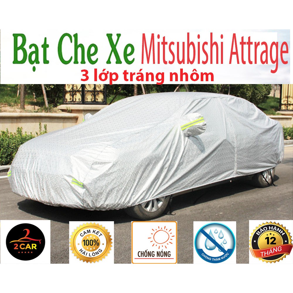 Bạt phủ ô tô xe Mitsubishi Attrage CAO CẤP 3 LỚP Cách Nhiệt, Bạt che ô tô Mitsubishi Attrage