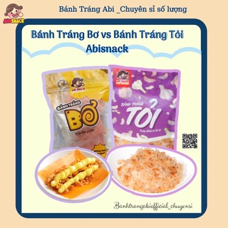 Bánh tráng bơ vs bánh tráng bơ tỏi abi snack