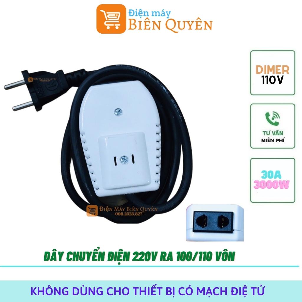 Dây Chuyển Điện DIMER 220 Vôn Ra 100/110 Vôn 3000W ( Không Dùng Cho Thiết Bị Có Mạch Điện Tử)