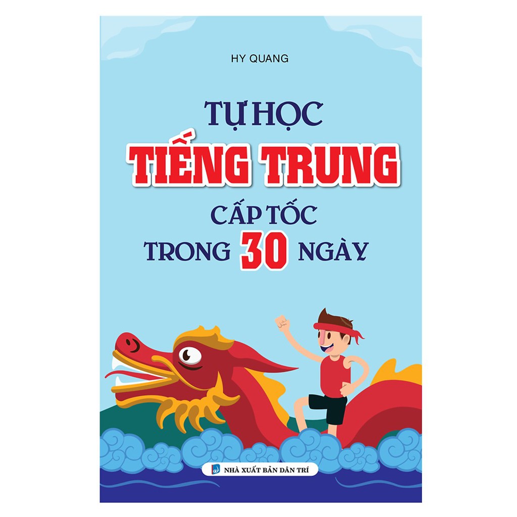 Sách - Tự Học Tiếng Trung Cấp Tốc Trong 30 Ngày