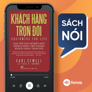 Toàn quốc - [EVoucher] Sách nói: Khách Hàng Trọn Đời