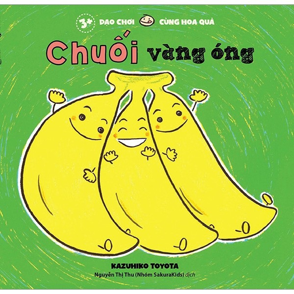 Sách - Dạo Chơi Cùng Hoa Quả - Chuối Vàng Óng