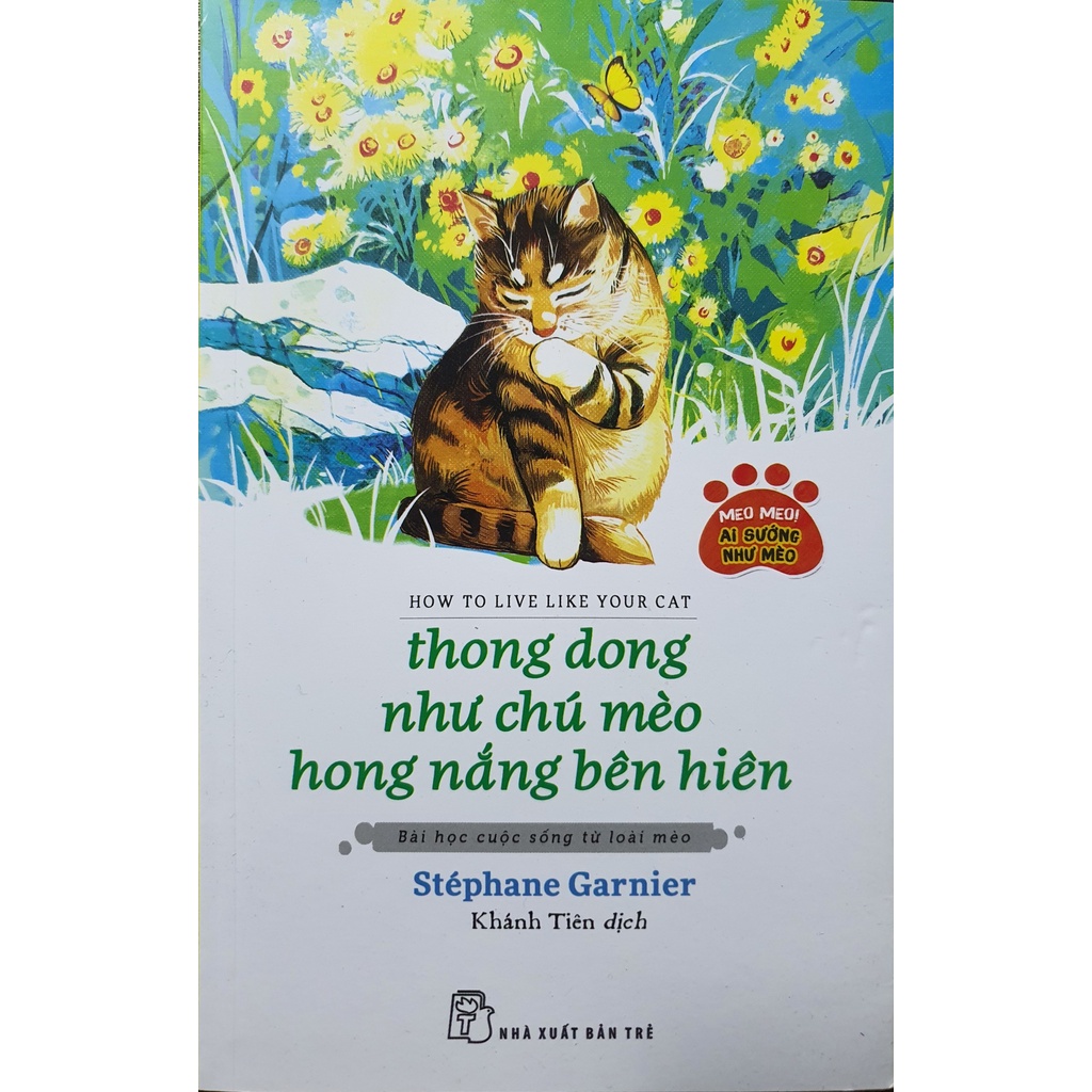 Sách - Thong Dong Như Chú Mèo Hong Nắng Bên Hiên