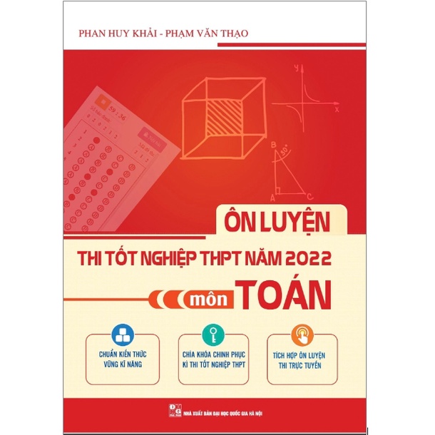 Sách - Ôn luyện thi tốt nghiệp THPT Năm 2022 môn Toán