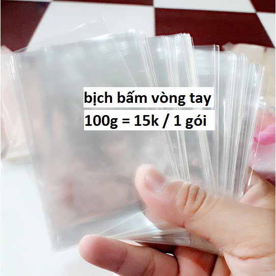 Bịch , tem vòng tay : sỉ 100g = 20k