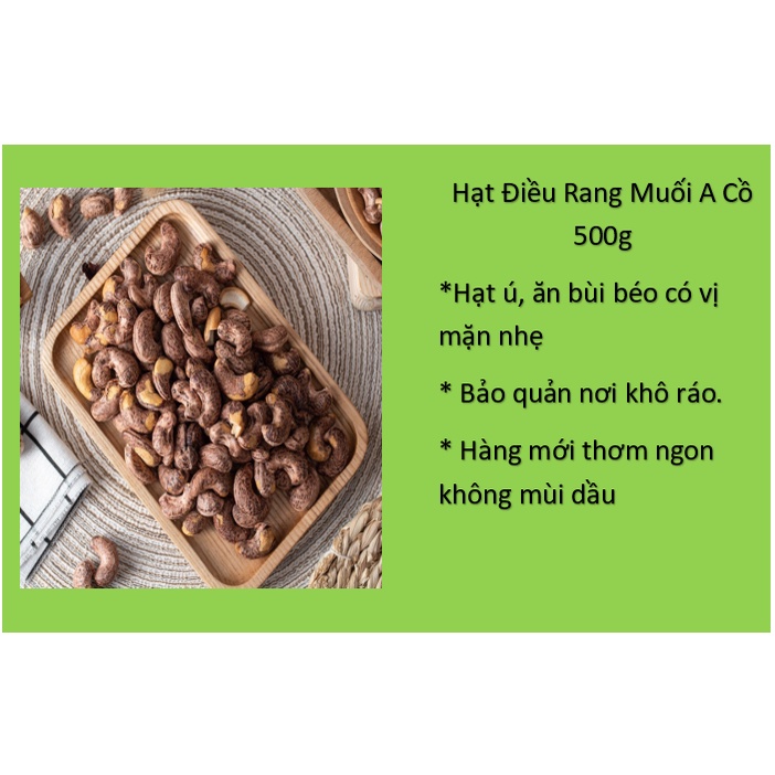 Hạt Điều Rang Muối A Cồ - 500g hút chân không