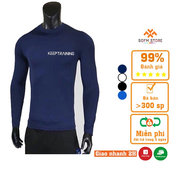 Áo giữ nhiệt nam thể thao Keep Trainning hàng cao cấp - Freeship