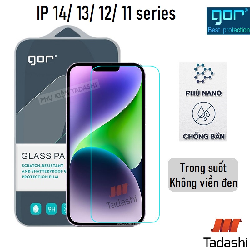 Kính Cường Lực GOR IPHONE 14 Pro Max/ 14/ 14 Pro/ 14 Plus, IP 11/ 12/ 13 series Trong Suốt 9H Vát Viền 2.5D - Hãng Gor