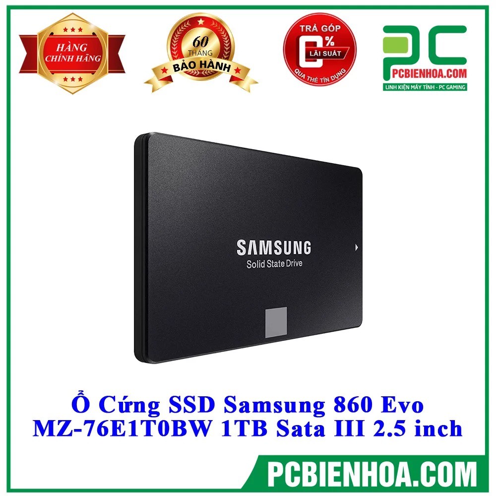 Ổ CỨNG SSD SAMSUNG 860 EVO MZ-76E1T0BW 1TB SATA III 2.5 INCH