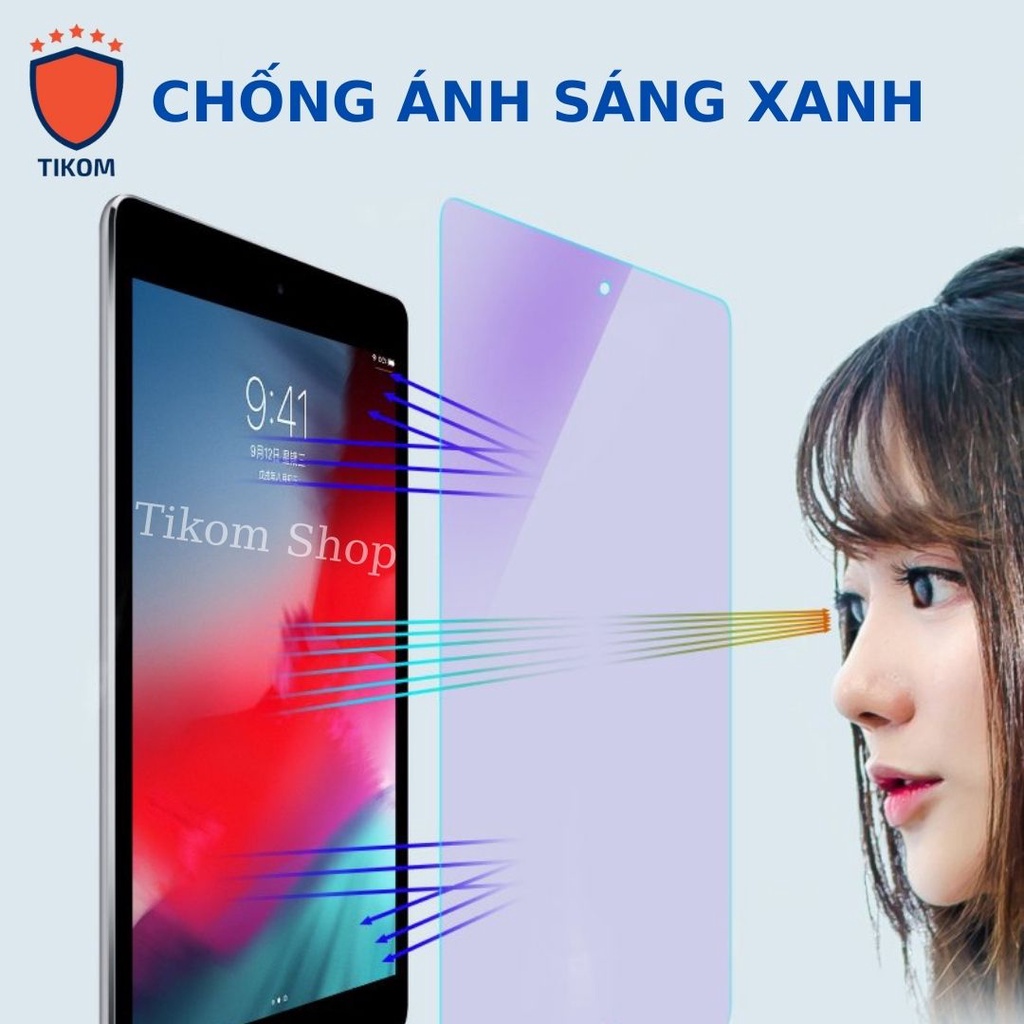 Miếng dán màn hình IPAD Chống Ánh Sáng Xanh chống mỏi mắt chống xước loại cao cấp - Tikom shop