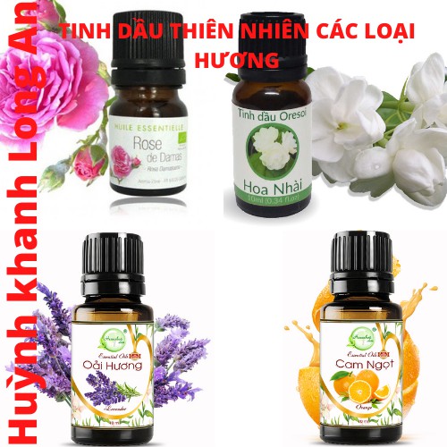 TINH DẦU THIÊN NHIÊN CÓ CÁC LOẠI HƯƠNG ( SẢ CHANH, SEN,HOA HỒNG,SẢ JAVA,CAM,OẢI HƯƠNG,HOA NHÀI,....)