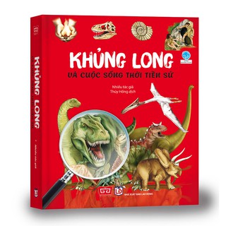 Khủng Long Và Cuộc Sống Thời Tiền Sử