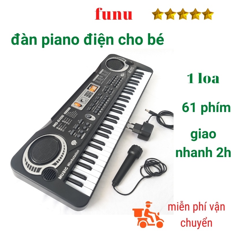 Đàn piano cho bé kết hơp đàn organ, đàn điện tử 61 phím kèm micro cho bé