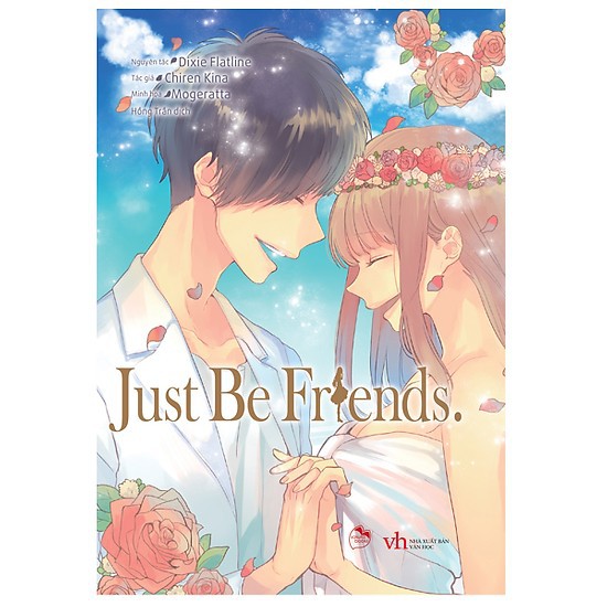 Sách Just Be Friends (Tặng Kèm 2 Bookmark và 1 Poster)